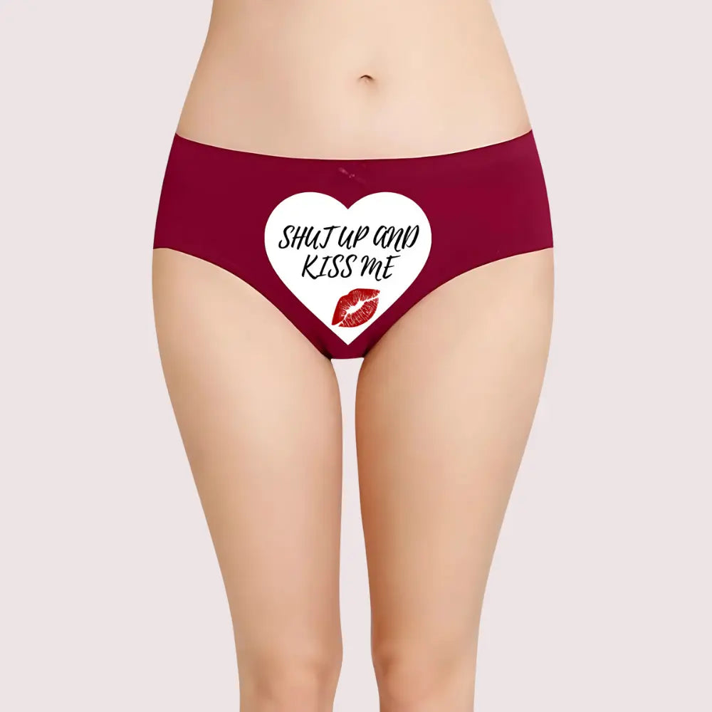 Shut Up and Kiss Me Custom Panty for Her Snazzyway